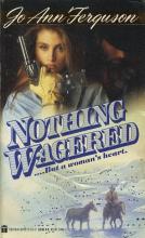 Nothing Wagered Nothing Wagered cover picture