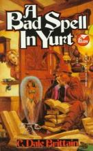 A Bad Spell In Yurt A Bad Spell In Yurt cover picture