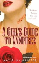 A Girls Guide To Vampires A Girls Guide To Vampires cover picture