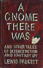 A Gnome There Was A Gnome There Was cover picture