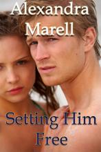Setting Him Free Setting Him Free cover picture