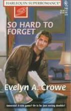 So Hard To Forget So Hard To Forget cover picture