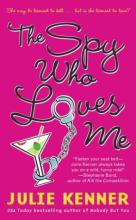 The Spy Who Loves Me The Spy Who Loves Me cover picture