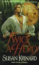 Twice A Hero Twice A Hero cover picture