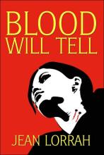 Blood Will Tell Blood Will Tell cover picture