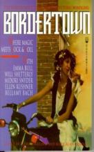 Bordertown Bordertown cover picture