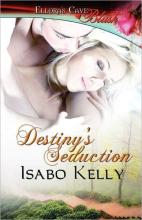 Destiny's Seduction Destiny's Seduction cover picture