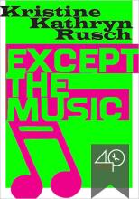 Except The Music Except The Music cover picture