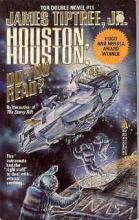 Houston, Houston Do You Read Houston, Houston Do You Read cover picture