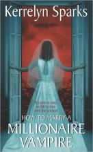 How To Marry A Millionaire Vampire How To Marry A Millionaire Vampire cover picture