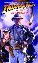 Indiana Jones And The Sky Pirates Indiana Jones And The Sky Pirates cover picture