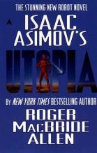 Isaac Asimov's Utopia Isaac Asimov's Utopia cover picture