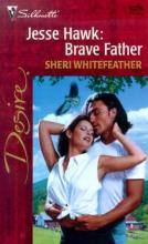 Jesse Hawk: Brave Father Jesse Hawk: Brave Father cover picture