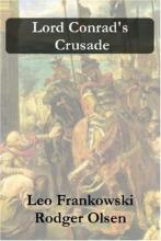 Lord Conrad's Crusade Lord Conrad's Crusade cover picture