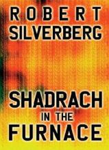 Shadrach In The Furnace Shadrach In The Furnace cover picture
