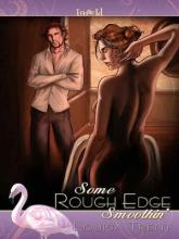 Some Rough Edge Smoothin Some Rough Edge Smoothin cover picture