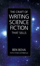 The Craft Of Writing Science Fiction That Sells The Craft Of Writing Science Fiction That Sells cover picture