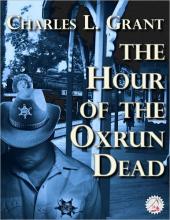 The Hour Of The Oxrun Dead The Hour Of The Oxrun Dead cover picture