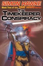The Timekeeper Conspiracy The Timekeeper Conspiracy cover picture