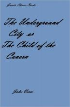 The Underground City The Underground City cover picture