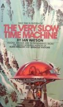 The Very Slow Time Machine The Very Slow Time Machine cover picture