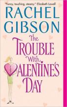 Trouble With Valentine's Day Trouble With Valentine's Day cover picture