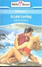A Late Loving A Late Loving book cover