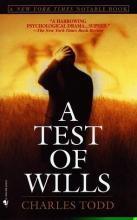A Test of Wills: The First Inspector Ian Rutledge Mystery A Test of Wills: The First Inspector Ian Rutledge Mystery book cover