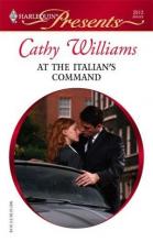 At the Italian's Command At the Italian's Command book cover