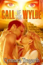 Call Of The Wylde Call Of The Wylde book cover