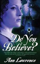 Do You Believe Do You Believe book cover