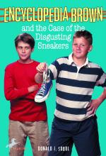 Encyclopedia Brown and the Case of the Disgusting Sneakers Encyclopedia Brown and the Case of the Disgusting Sneakers book cover