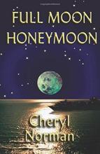 Full Moon Honeymoon Full Moon Honeymoon book cover