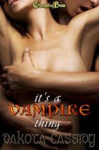 It's A Vampire Thing It's A Vampire Thing book cover