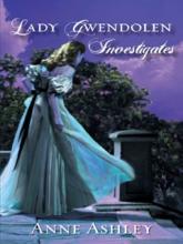 Lady Gwendolen Investigates Lady Gwendolen Investigates book cover