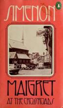 Maigret at the Crossroads Maigret at the Crossroads book cover
