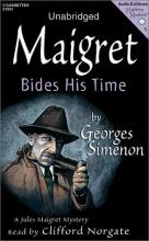 Maigret Bides His Time Maigret Bides His Time book cover