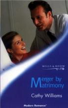Merger by Matrimony Merger by Matrimony book cover