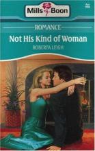 Not His Kind of Woman Not His Kind of Woman book cover