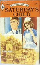 Saturday's Child Saturday's Child book cover