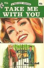 Take Me With You Take Me With You book cover
