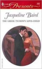 The Greek Tycoon's Love-Child The Greek Tycoon's Love-Child book cover