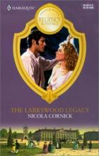 The Larkswood Legacy The Larkswood Legacy book cover