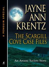 The Scargill Cove Case Files The Scargill Cove Case Files book cover