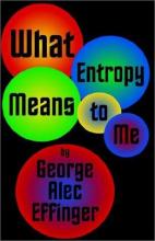 What Entropy Means To Me What Entropy Means To Me cover picture