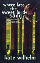 Where Late The Sweet Birds Sang Where Late The Sweet Birds Sang cover picture