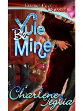 Yule Be Mine Yule Be Mine book cover
