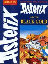 Asterix and the Black Gold Asterix and the Black Gold cover picture