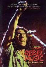 Bob Marley: Rebel Music Bob Marley: Rebel Music cover picture