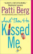 And Then He Kissed Me And Then He Kissed Me cover picture